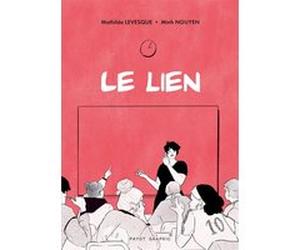 Le Lien Mathilde Levesque (Auteur), Quang-Minh Nguyen (Illustration)