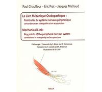 Le lien mécanique ostéopathique : Points clés du système nerveux périphérique: Concordances en ostéopathie et en acupuncture