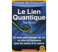 Le lien Quantique - The Bond