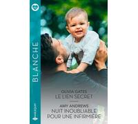 Le Lien Secret - Nuit Inoubliable Pour Une Infirmière