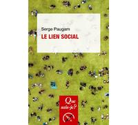 Le Lien social - Serge Paugam - Que Sais-Je - Poche - Etude