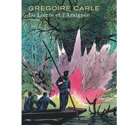 Le Lierre et l'Araignée - Grégoire Carlé - Dupuis - cartonné - Bande dessinée