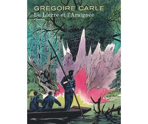 Le Lierre et l'Araignée - Grégoire Carlé - Dupuis - cartonné - Bande dessinée