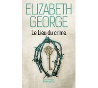 Le Lieu du crime Les trois frères - Elizabeth George - Pocket - Poche - Roman