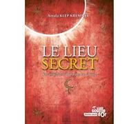 Le lieu secret Amala Klep Kremmel (Auteur)