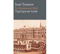 Le lieutenant Kijé - Iouri Tynianov - Gallimard - Poche - Méthode de langue
