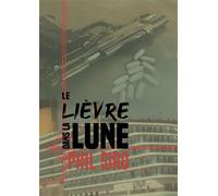 Le lièvre dans la lune - Phil Siro - Bookelis - broché - Récit