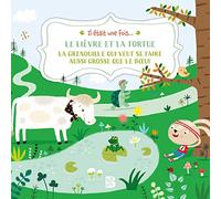 Le lièvre et la tortue / La grenouille qui veut se faire aussi grosse que le boeuf