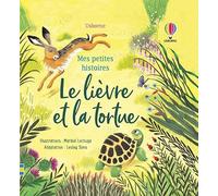 Le lièvre et la tortue - Mes petites histoires