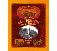Le Limousin mystérieux