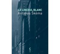 Le Linceul blanc - Antanas Škema - Cambourakis - broché - Roman