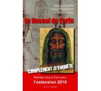 Le linceul de Turin: Complément d'enquête