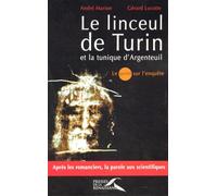 Le linceul de Turin et la tunique d'Argenteuil