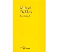 Le linceul Miguel Delibes (Auteur), Rudy Chaulet (Traduction)