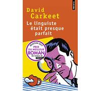 Le Linguiste était presque parfait