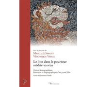 Le lion dans le pourtour méditerranéen Portrait iconographique, historique et biogéographique d'un grand félin - Véronique Vassal - Cerf - broché - Essai