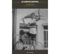 Le Lion de Zoppas: Champion du Monde - Homme Vrai