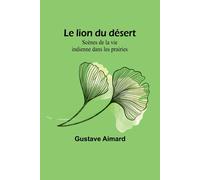 Le Lion Du Désert