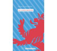 Le lion rouge Essai constitutionnel - Francis Delpérée - Academie Royale Sciences Lettres - Poche - Essai