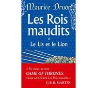 Le Lis et le lion (Les Rois maudits, Tome 6) Maurice Druon (Auteur)