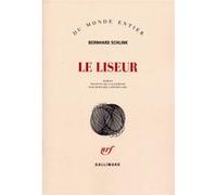 Bernhard Schlink – Le liseur – Traduction Bernard Lortholary – Gallimard