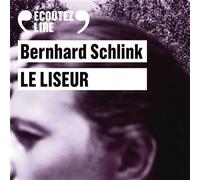 Bernhard Schlink – Le liseur – Traduction Bernard Lortholary – CD audio lu par Samuel Labarthe