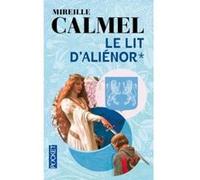 Le Lit d'Ali Nor: Tome 1 Calmel, Mireille (Auteur)