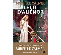 Le lit d'Aliénor - Edition collector
