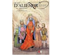 Le lit d'Aliénor - Tome 2 - Reine de France