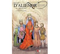 Le lit d'Aliénor - Tome 2 - Reine de France