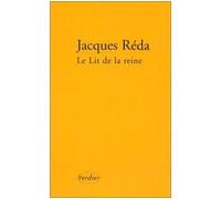 Le lit de la reine - Jacques Réda - Verdier - broché - Essai