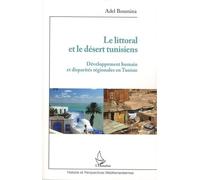 Le Littoral Et Le Désert Tunisiens - Développement Humain Et Disparités Régionales En Tunisie