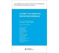 Le Livre 1er du Code civil: dispositions générales