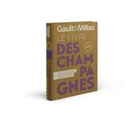 Le livre 2026 des champagnes - Henri Gault - Gault&millau - relié - Guide