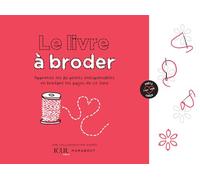 Le livre à broder: Apprenez les 20 points indispensables en brodant les pages de ce livre