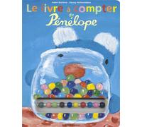 Anne Gutman – Le livre à compter de Pénélope – De 3 à 6 ans – Gallimard – Broché