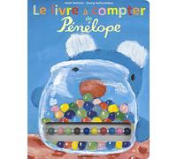 Le livre à compter de Pénélope - De 3 à 6 ans