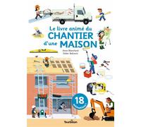 Le livre animé du chantier d'une maison