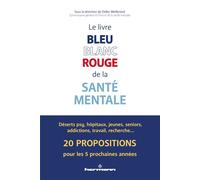 Le livre bleu blanc rouge de la santé mentale - Didier Meillerand - Hermann - broché - Essai