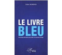 Le livre bleu Didier Mumengi (Auteur)