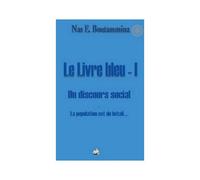 Le Livre Bleu I, Du Discours Social - La Population Est Du Bétail