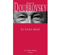 Le Livre brisé - Serge Doubrovsky - Grasset - broché - Roman