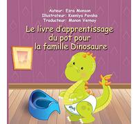 Le livre d’apprentissage du pot pour la famille Dinosaure