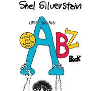 Le livre d'Abz de l'oncle Shelby : Un abécédaire réservé aux adultes