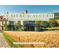 Le Livre d'Accueil : Édition Campagne & Renaissance: Notes, Recommandations & Livre d'Or - Design Premium Vert Olive & Bohème - 100 pages pour Locations Saisonnières, Gîtes de Charme et Airbnb