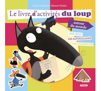 Le livre d'activités du loup autour du monde Des jeux, des autocollants, des coloriages - Orianne Lallemand - Auzou Éditions - broché - Document jeunesse dès 3 ans