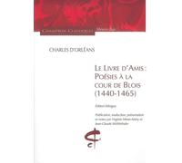 Le Livre d'amis - Charles Orléans - Honore Champion Eds - broché - Essai