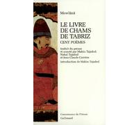 Le livre de Chams de Tabriz - Cent poèmes