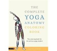 Le livre de coloriage complet sur l'anatomie du yoga