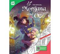 Le livre de coloriage officiel de Morgane et Oz